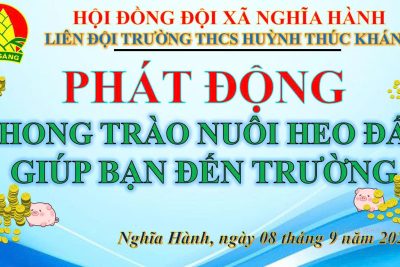 TRƯỜNG THCS HUỲNH THÚC KHÁNG PHÁT ĐỘNG PHONG TRÀO NUÔI HEO ĐẤT GIÚP BẠN ĐẾN TRƯỜNG